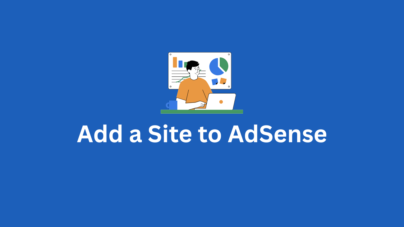 How to Add a Site to AdSense (More Than One Site, 2026)